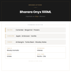 Pirámide Olfativa — Bharara Onyx 100ML