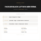 Pirámide Olfativa — FACKAR BLACK LATTAFA MEN 100ML